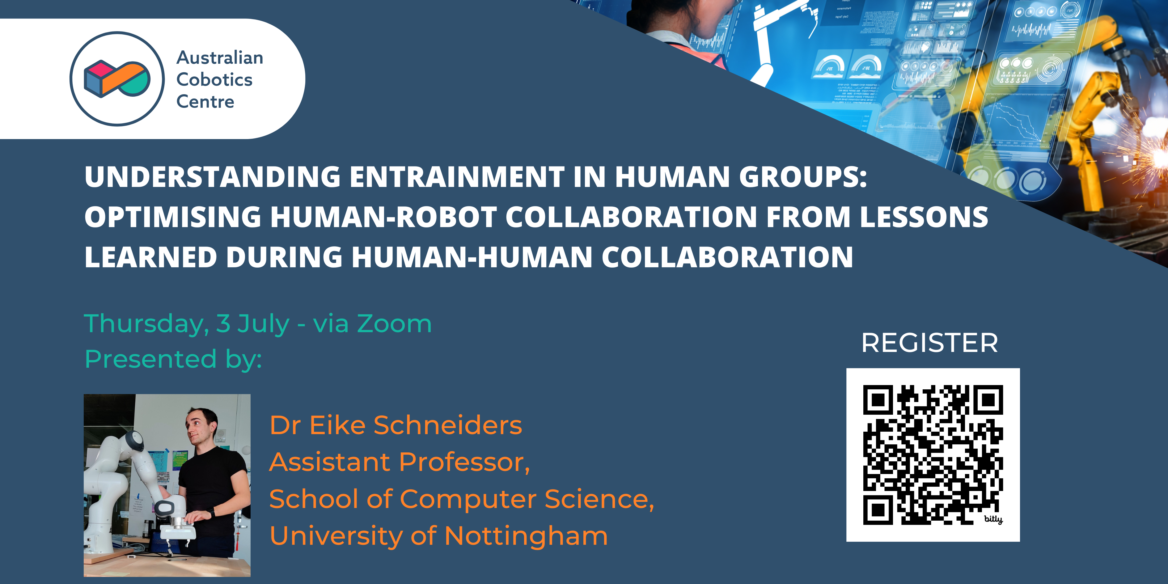 Seminar Series: Understanding Entrainment in Human Groups: Optimising HRC from Lessons Learned during Human-Human Collaboration
